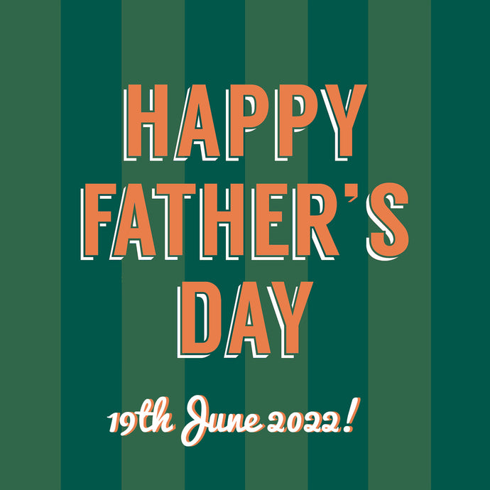 It's not long until Father's Day - Here's our 2022 gift ideas!