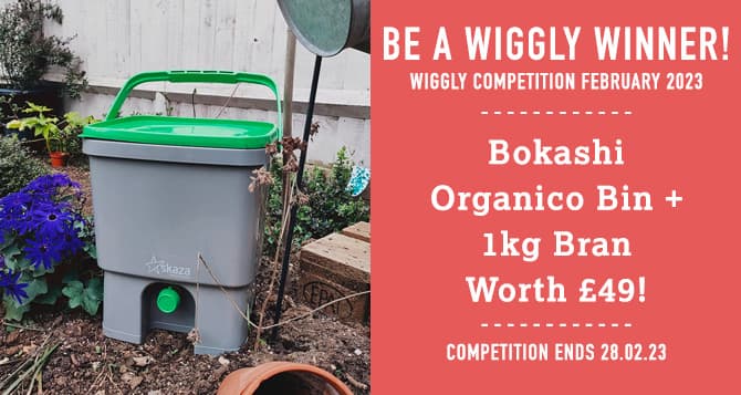 WIN WITH WIGGLY FEBRUARY 2023 – ORGANICO BOKASHI BIN + 1KG BRAN - WORTH £49!