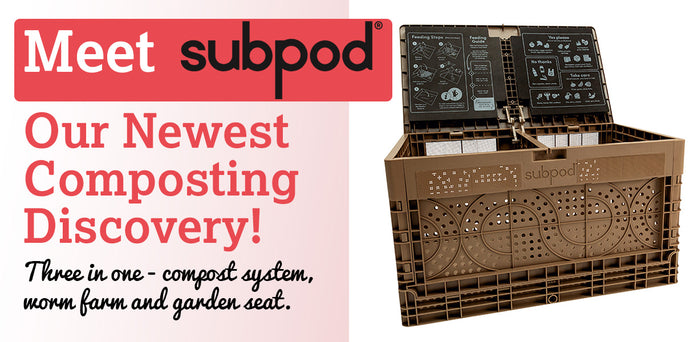 Meet Subpod - our newest Composting Discovery! Three in one - compost system, worm farm and garden seat. IN STOCK NOW!